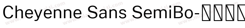 Cheyenne Sans SemiBo字体转换